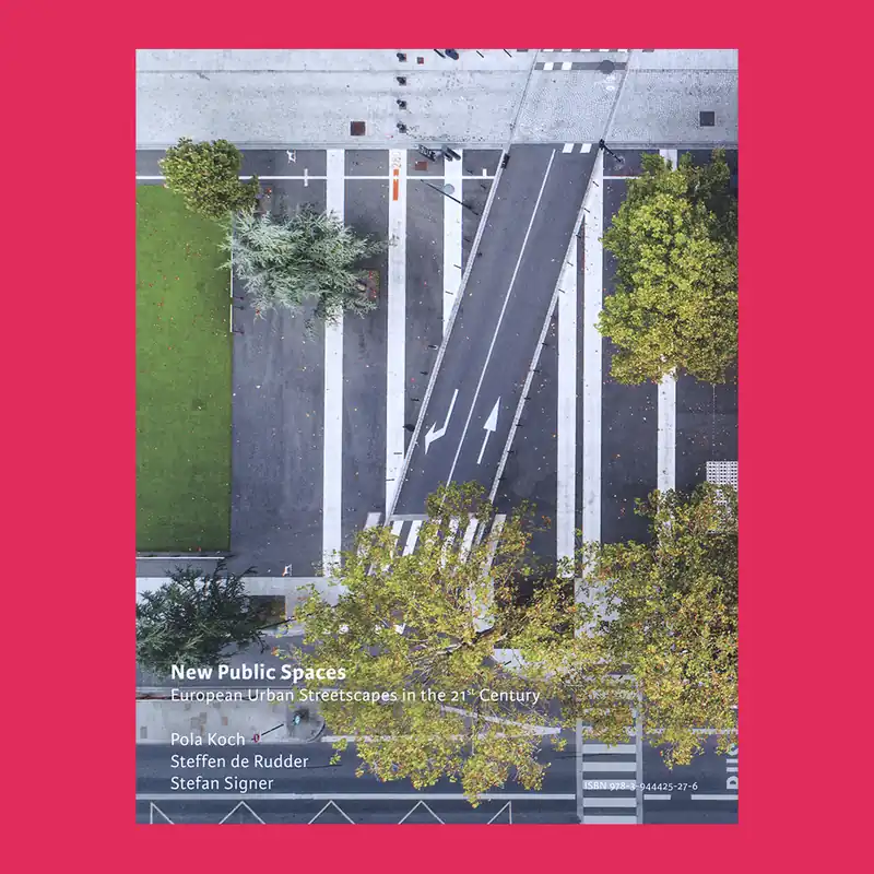 Superprijs New Public Spaces: European Urban Streetscapes in the 21st Century