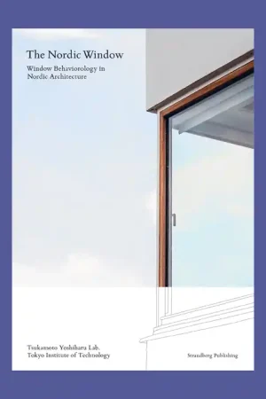 Voordeelprijs The Nordic Window: Window Behaviorology in Nordic Architecture