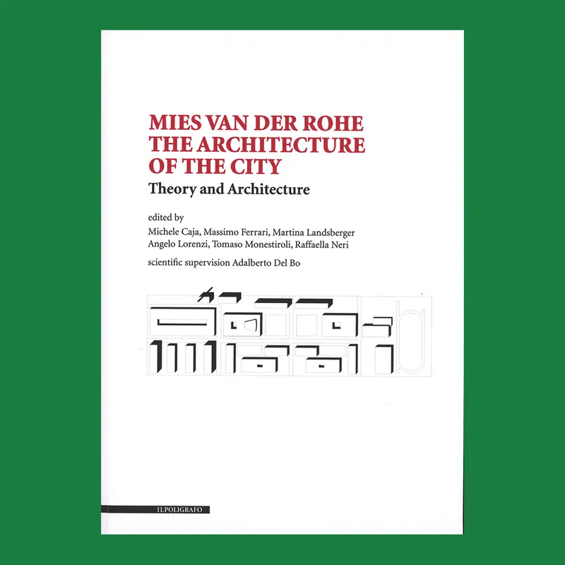 Mies van der Rohe: The Architecture of the City. Theory and Achitecture Laatste Versie