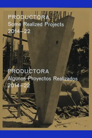 Bestel Nu Productura: Some Realized Projects 2014-2022