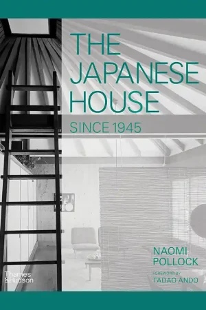 The Japanese House Since 1945 Op = Op