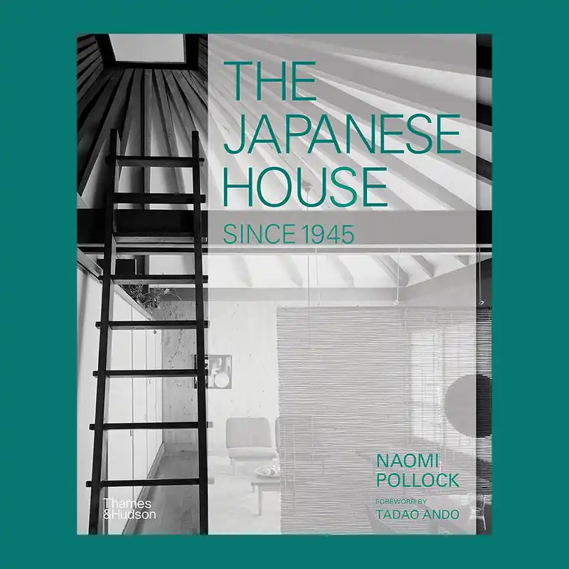 The Japanese House Since 1945 Op = Op