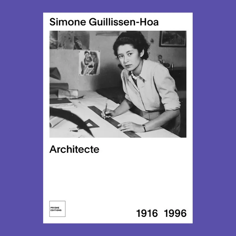 Lage Kosten Simone Guilissen-Hoa: Architecte 1916-1996