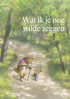 Koop Online Wat ik je nog wilde zeggen