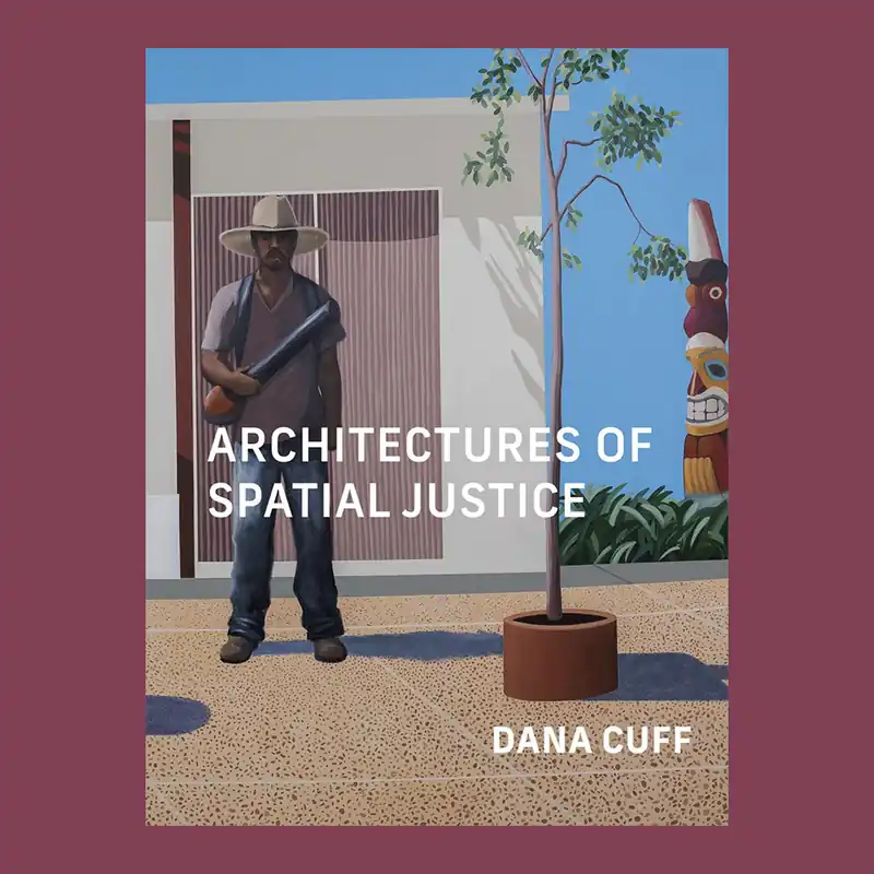 Architectures of Spatial Justice Snelle Levering
