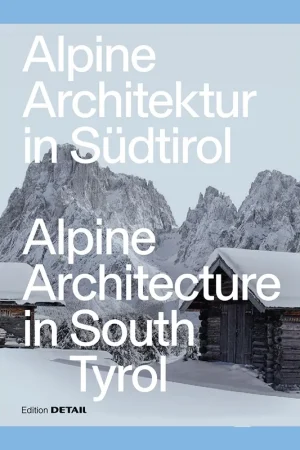 Alpine Architecture in South Tyrol Exclusieve Aanbieding