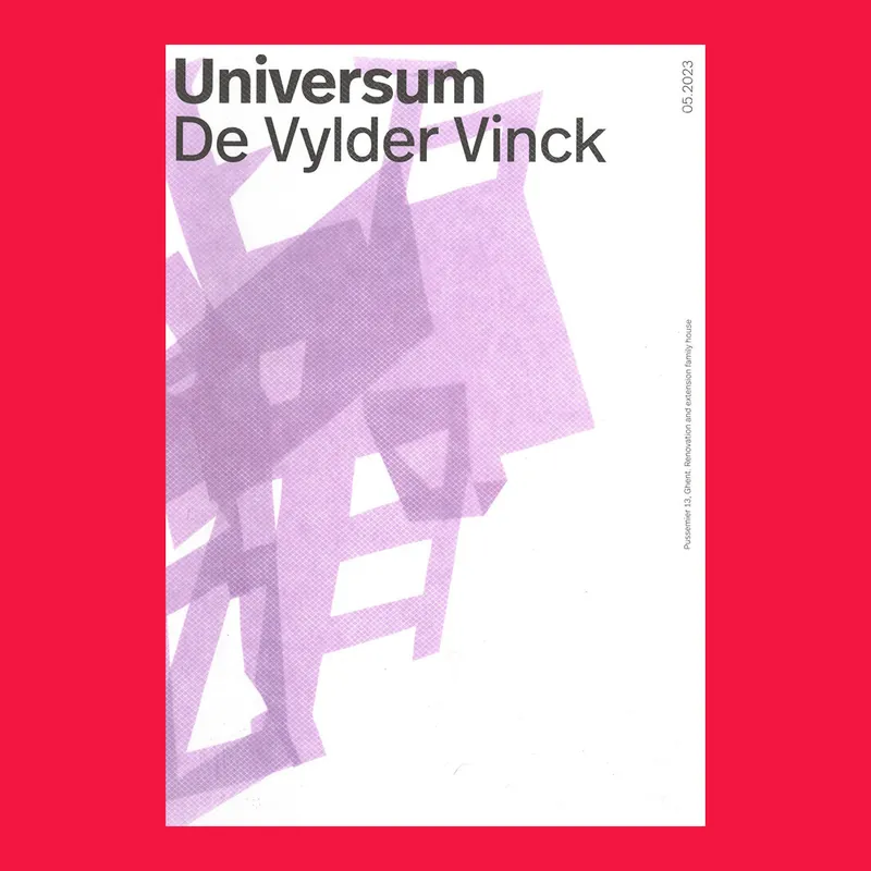 Universum De Vylder Vinck (C2C): Pussemier 13, Ghent – Renovation and Extension Family House Shop Nu