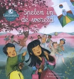 Nieuw Willewete – Spelen in de wereld