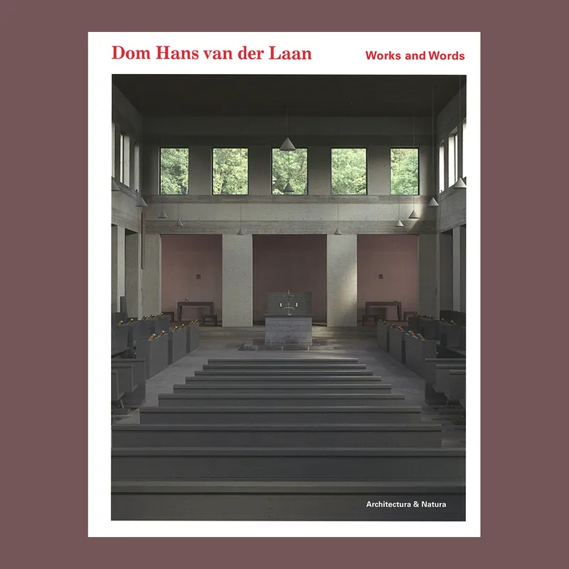 Dom Hans van der Laan: Works and Words (Paperback) Koopje