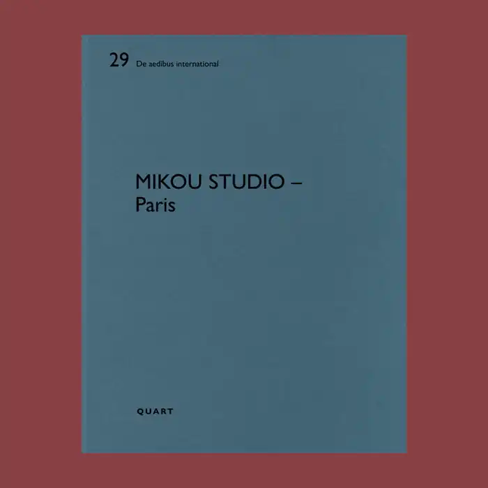 MIKOU Studio – Paris (De aedibus international 29) Tijdelijk Beschikbaar