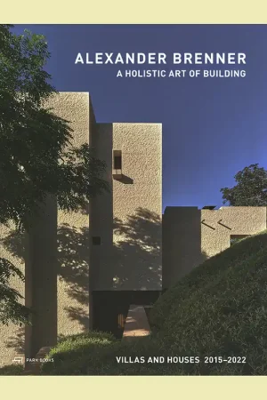 Beste Prijs Alexander Brenner: A Holistic Art of Building, Villas and Houses 2015-2022