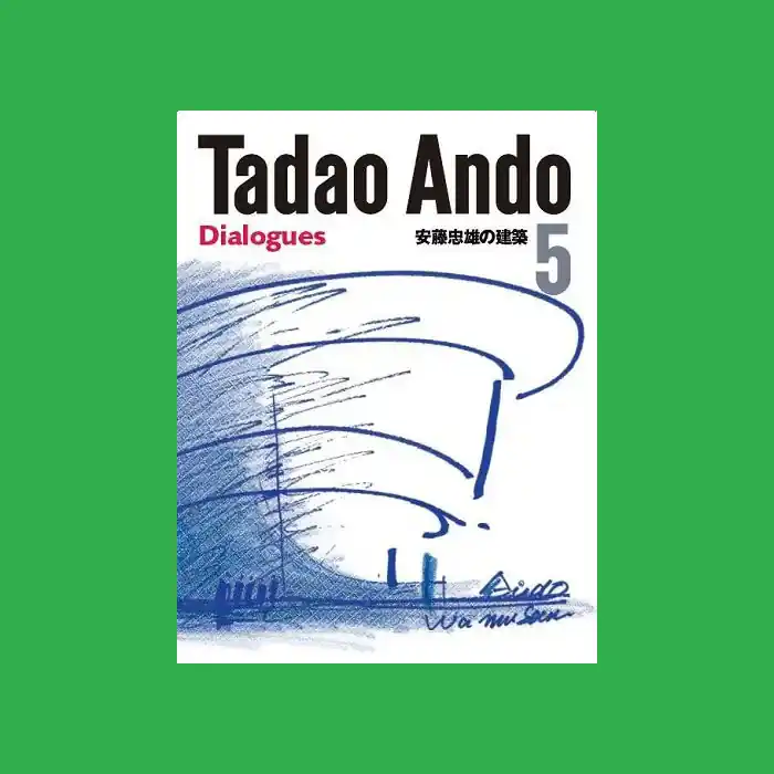 Bestel Nu Tadao Ando 5: Dialogues