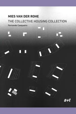 Betaalbaar Mies van der Rohe: The Collective Housing Collection (a+t)
