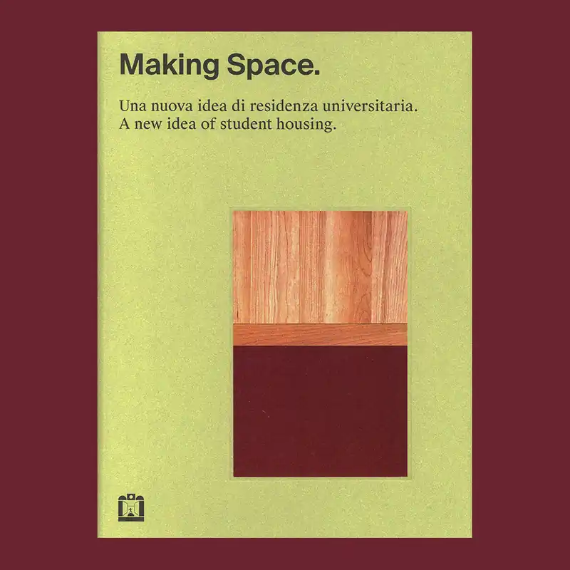 Making Space: A New Idea of Student Housing Bestel Nu