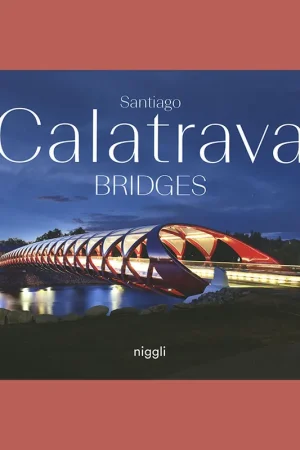 Beperkt Aanbod Santiago Calatrava: Bridges