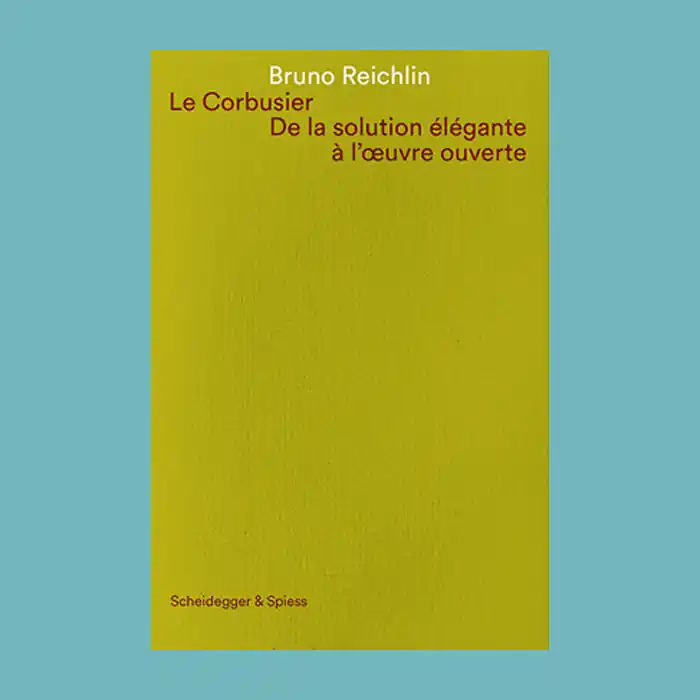 Beste Prijs Le Corbusier: De la solution élégante à l'oeuvre ouverte