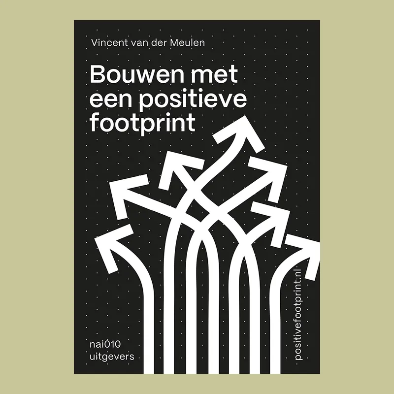 Bouwen met een positieve footprint: Werkboek Premium