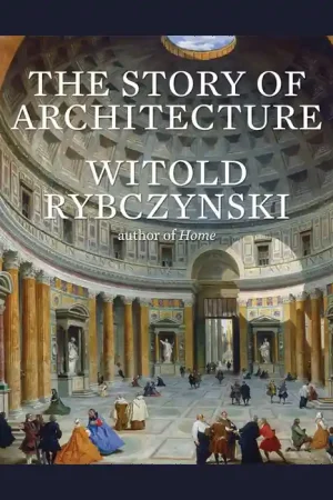 Veilige Betaling Witold Rybczynski: The Story of Architecture