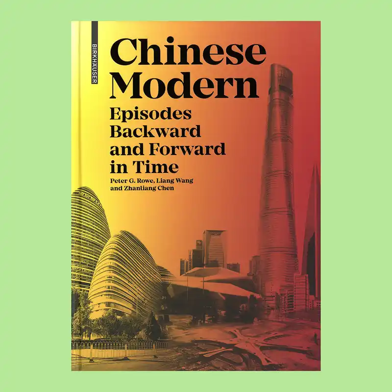 Chinese Modern: Episodes Backward and Forward in Time Laatste Versie