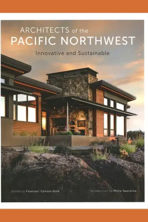 Architects of the Pacific Northwest: Innovative and Sustainable Beste Prijs