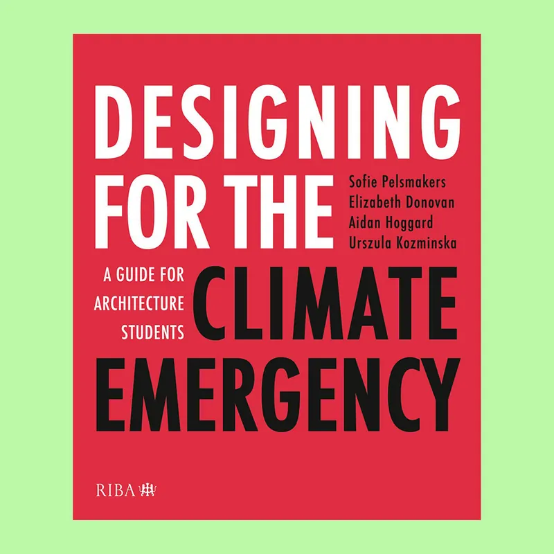 Designing for the Climate Emergency: A Guide for Architecture Students Veilige Betaling