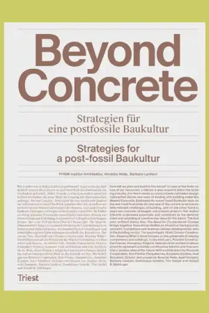 Beyond Concrete: Strategies For A Post-Fossil Baukultur Laatste Kans