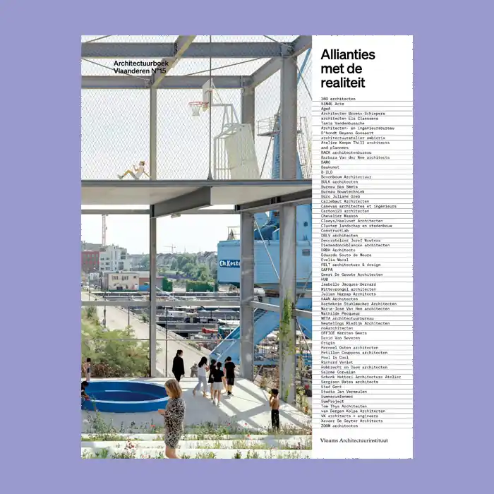 Architectuurboek Vlaanderen N°15: Allianties met de realiteit dutch sold out, ENGLISH edition available only Op = Op