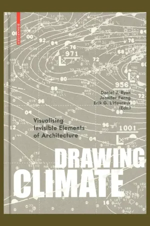 Beperkt Aanbod Drawing Climate: Visualising Invisible Elements of Architecture