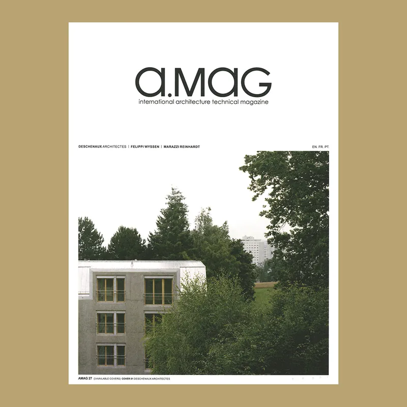 Deschenaux architectes / Felippi Wyssen / Marazzi Reinhardt (a.mag 27) Gereduceerde Prijs