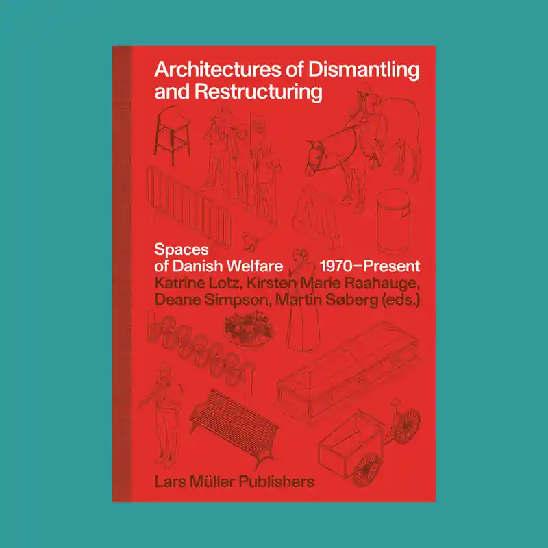 Gecertificeerd Spaces of Danish Welfare 1970 – Present