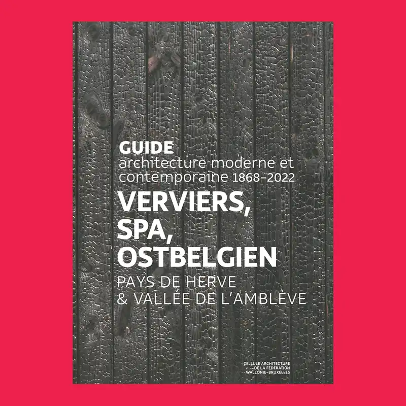Guide architecture moderne et contemporaine: Verviers, Spa, OstBelgien Korting