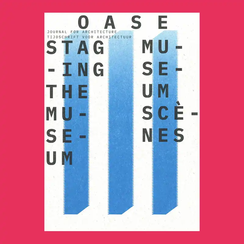 Gecertificeerd Museum scènes / Staging the Museum (Oase 111)