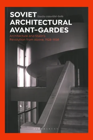 Soviet Architectural Avant-Gardes: Architecture and Stalin's Revolution from Above, 1928-1938 Direct Beschikbaar