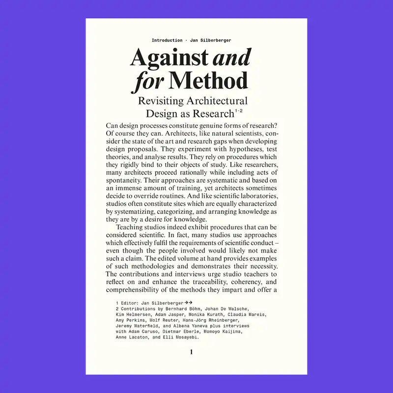 Against and for Method: Revisiting Architectural Design as Research Seizoensaanbieding