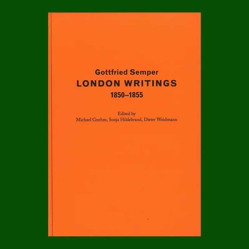 Gottfried Semper: London Writings 1850-1855 Dagaanbieding
