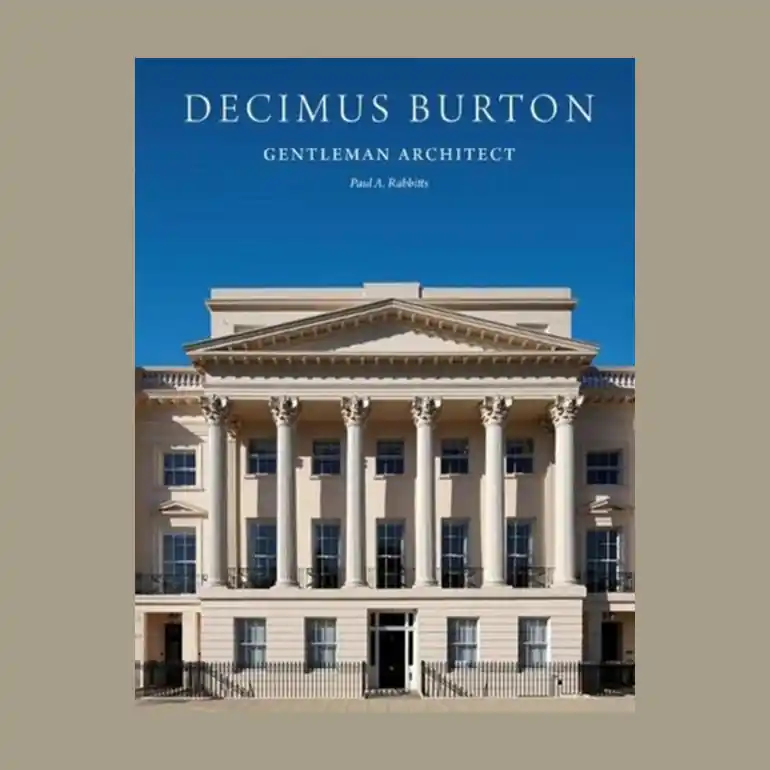 Decimus Burton: Gentleman Architect Nu Kopen