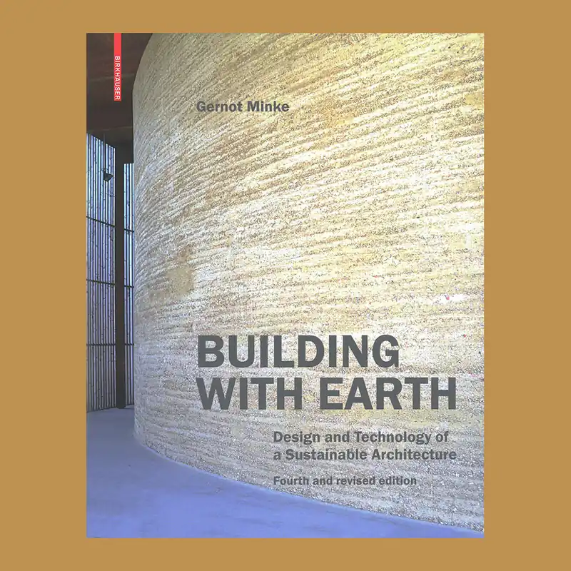 Building with Earth: Design and Technology of a Sustainable Architecture Gratis Retour