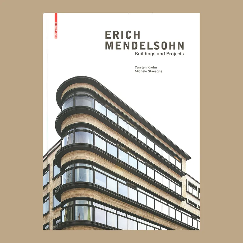 Erich Mendelsohn: Buildings & and Projects Gecertificeerd
