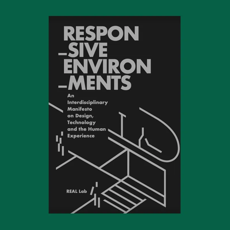 Responsive Environments Lage Kosten