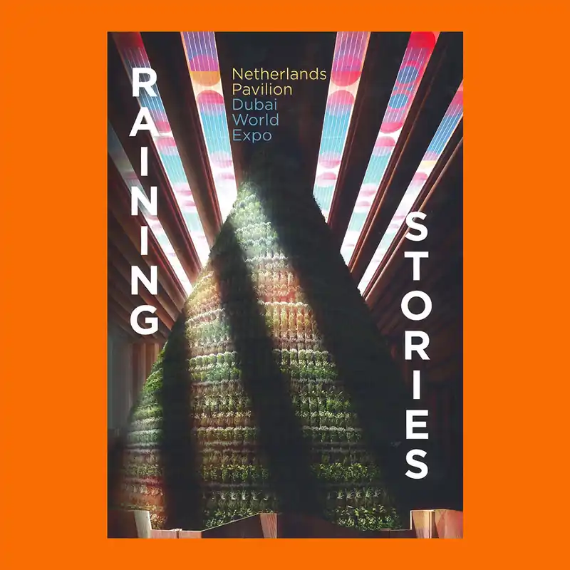 Raining Stories: Netherlands Pavilion Dubai World Expo Meest Verkocht