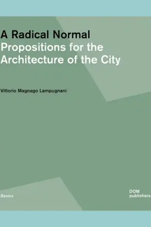 A Radical Normal: Propositions for the Architecture of the City Lage Prijs