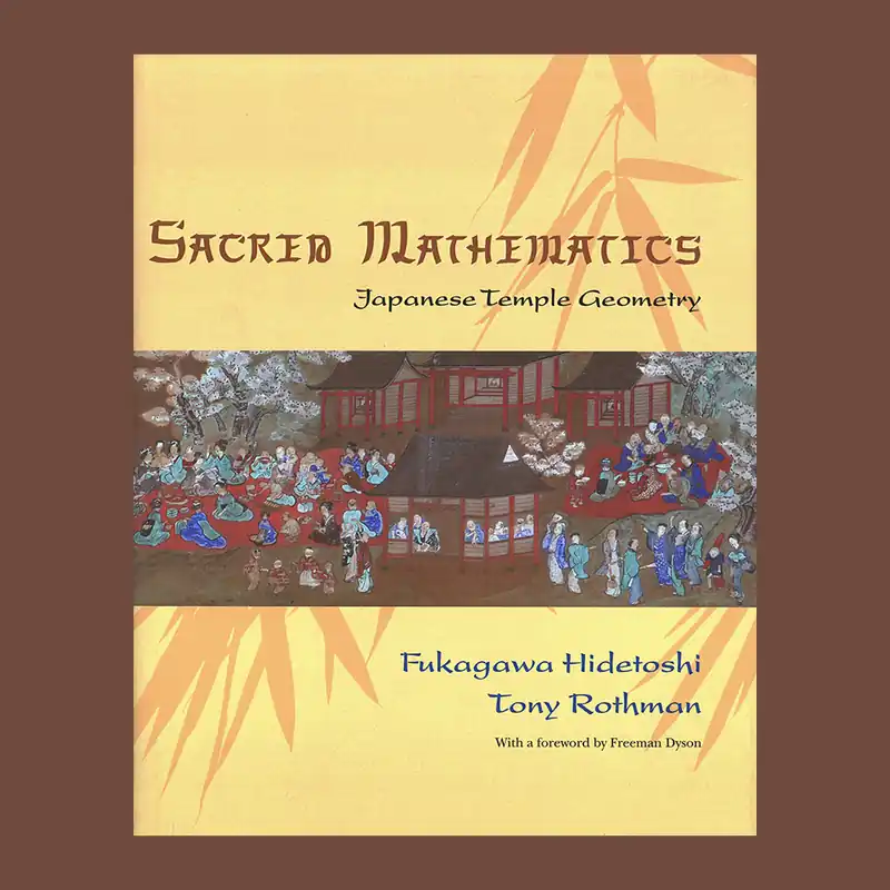 Sacred Mathematics: Japanese Temple Geometry Koopje
