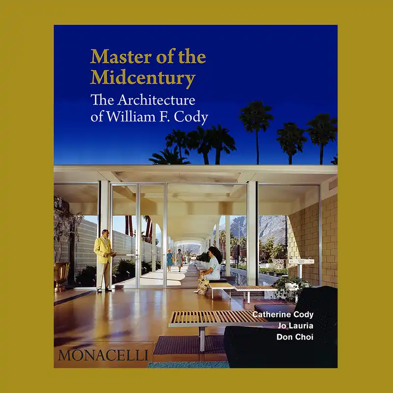 Master of the Midcentury: The Architecture of William F. Cody Merkproduct