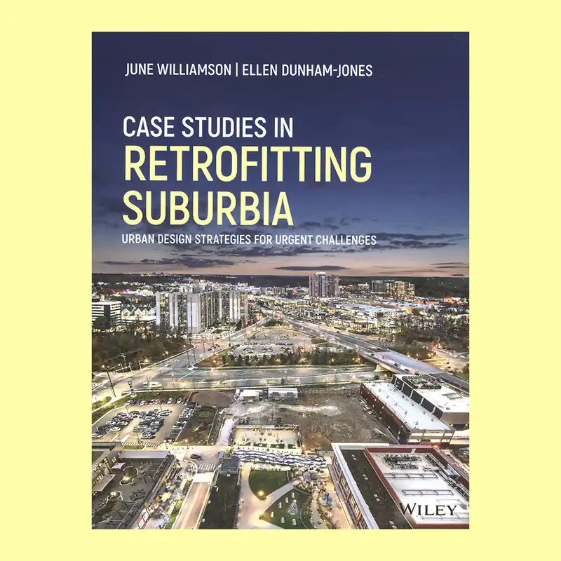 Gecertificeerd Case Studies in Retrofitting Suburbia