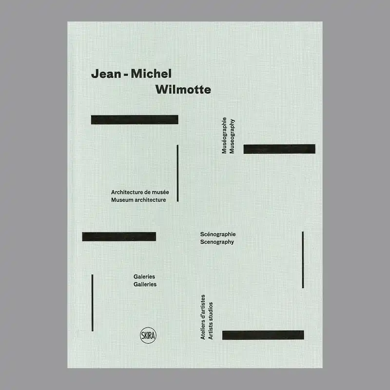 Jean-Michel Wilmotte: Museographie/Museography, Museum Architecture/architecture de musée, Scenography/scénographie, galeries, Artists Studios/ateliers d'artistes Uitverkoop