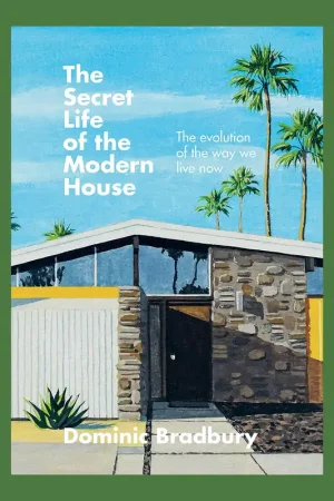 The Secret Life of the Modern House Betaalbaar