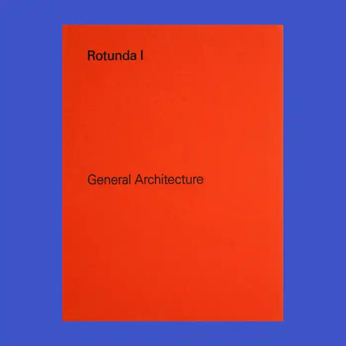 Actieprijs General Architecture: Rotunda I (Edition of 500 copies)