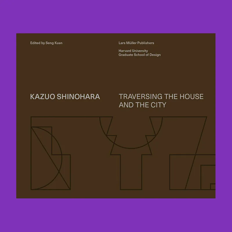 Kazuo Shinohara: Traversing the House and the City Merkproduct
