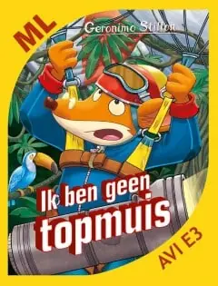 Geronimo Stilton AVI E3 – Ik ben geen topmuis Hoge Kwaliteit