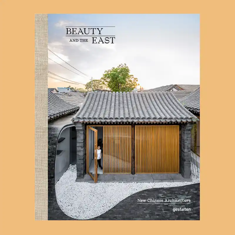 Fabrieksprijs Beauty and the East: New Chinese Architecture